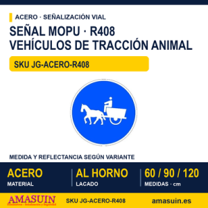 Señal Acero MOPU R408 Camino para vehículos de tracción animal
