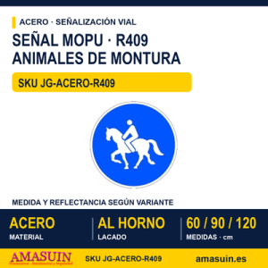 Señal Acero MOPU R409 Camino reservado para animales de montura