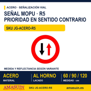 Señal Acero MOPU R5 Prioridad en sentido contrario