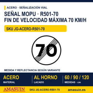 Señal Acero MOPU R501 Fin de velocidad máxima 70 km/h