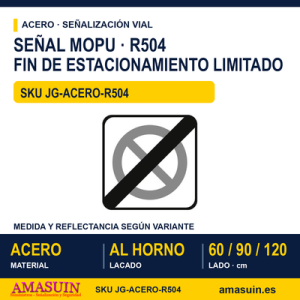 Señal Acero MOPU R504 Fin de zona de estacionamiento limitado