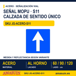 Señal Acero MOPU S11 Calzada de sentido único
