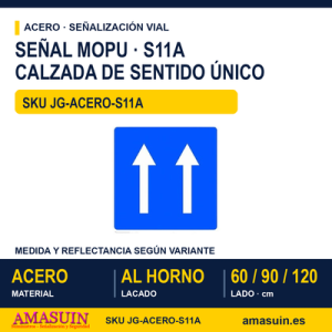Señal Acero MOPU S11A Calzada de sentido único