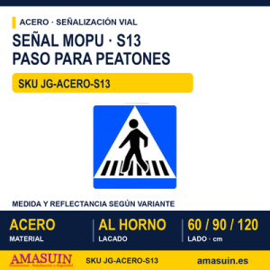 Señal Acero MOPU S13 Situación de un paso para peatones