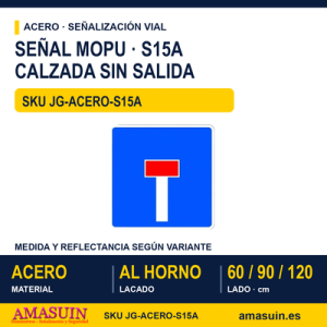 Señal Acero MOPU S15A Preseñalizacion de calzada sin salida