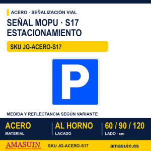 Señal Acero MOPU S17 Estacionamiento
