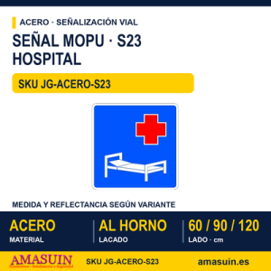 Señal Acero MOPU S23 Hospital