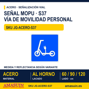 Señal Acero MOPU S37 Vía reservada a movilidad personal