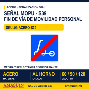 Señal Acero MOPU S39 Fin Via RESV VEH MOV PERS