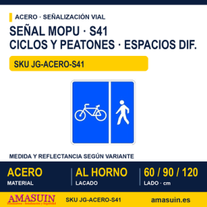 Señal Acero MOPU S41 Via RES CICL. PEAT. ESP. Circ. DIF.