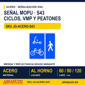 Señal Acero MOPU S43 RES CICL VEH P y PEAT ESP DIF CIR