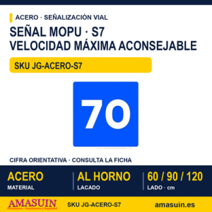 Señal Acero MOPU S7 Velocidad máxima aconsejable