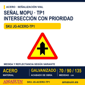 Señal Acero MOPU TP1 Intersección con prioridad