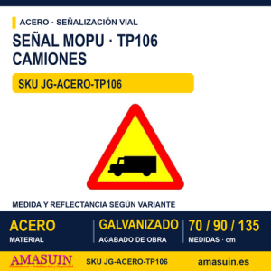 Señal Acero MOPU TP106 Camiones