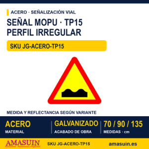 Señal Acero MOPU TP15 Perfil irregular