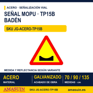 Señal Acero MOPU TP15B Badén