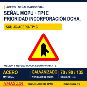 Señal Acero MOPU TP1C Con prioridad sobre incorporación por la derecha