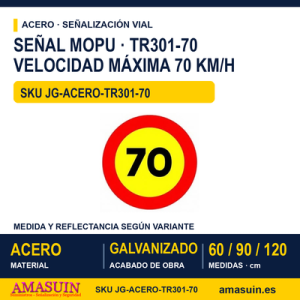 Señal Acero MOPU TR301 Velocidad máxima de obra 70 km/h