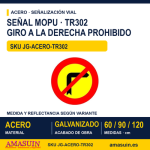 Señal Acero MOPU TR302 Giro a la derecha prohibido