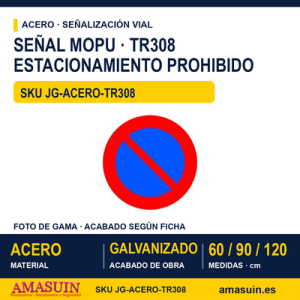 Señal Acero MOPU TR308 Estacionamiento Prohibido