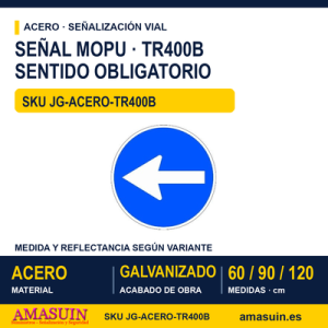 Señal Acero MOPU TR400B Sentido obligatorio