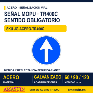 Señal Acero MOPU TR400C Sentido obligatorio