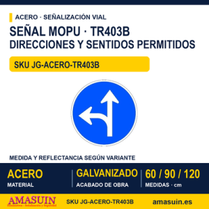 Señal Acero MOPU TR403B Únicas direcciones y sentidos permitidos