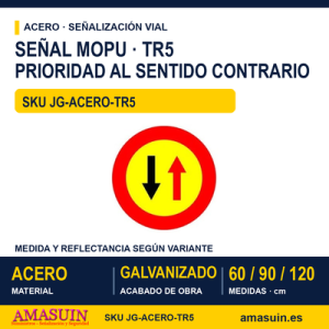 Señal Acero MOPU TR5 Prioridad al sentido contrario