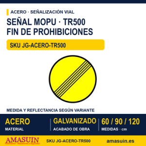 Señal Acero MOPU TR500 FIn de prohibiciones