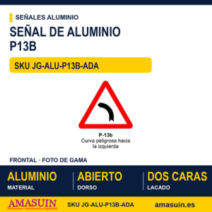 Señal Aluminio MOPU P13B Curva peligrosa hacia la izquierda - Dorso abierto