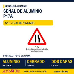 Señal Aluminio MOPU P17A Estrechamiento de la calzada - Dorso cerrado