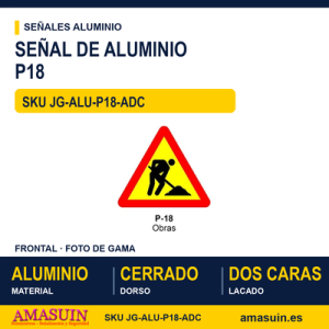 Señal Aluminio MOPU P18 Obras - Dorso cerrado