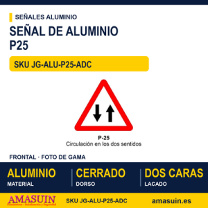 Señal Aluminio MOPU P25 Circulación en los dos sentidos - Dorso cerrado