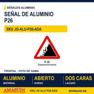 Señal Aluminio MOPU P26 Desprendimiento - Dorso abierto