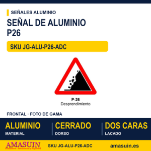 Señal Aluminio MOPU P26 Desprendimiento - Dorso cerrado