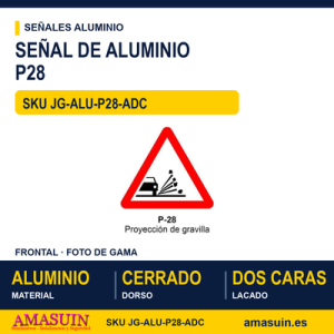 Señal Aluminio MOPU P28 Proyección de gravilla - Dorso cerrado