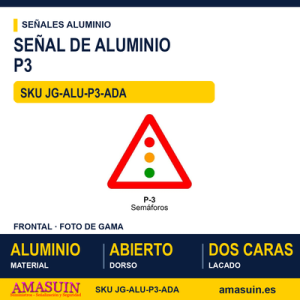 Señal Aluminio MOPU P3 Semáforos - Dorso abierto