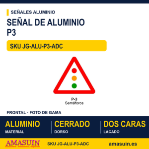Señal Aluminio MOPU P3 Semáforos - Dorso cerrado