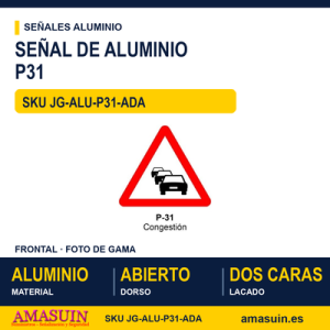 Señal Aluminio MOPU P31 Congestión - Dorso abierto