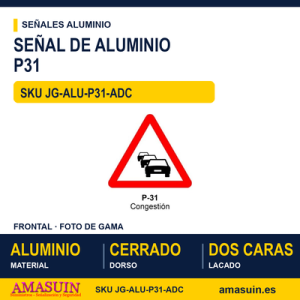 Señal Aluminio MOPU P31 Congestión - Dorso cerrado