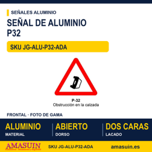 Señal Aluminio MOPU P32 Obstrucción en la calzada - Dorso abierto