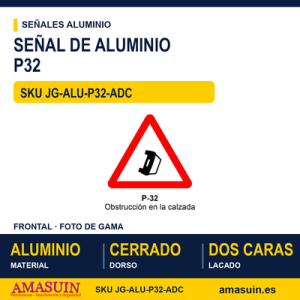 Señal Aluminio MOPU P32 Obstrucción en la calzada - Dorso cerrado