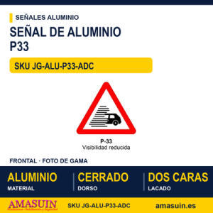 Señal Aluminio MOPU P33 Visibilidad reducida - Dorso cerrado
