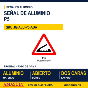 Señal Aluminio MOPU P5 Puente móvil - Dorso abierto