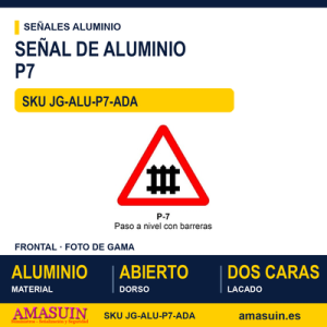 Señal Aluminio MOPU P7 Paso a nivel con barreras - Dorso abierto