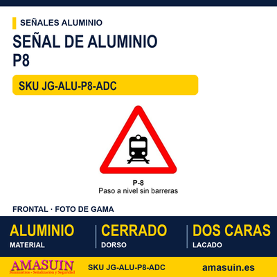 Señal Aluminio MOPU P8 Paso a nivel sin barreras - Dorso cerrado 1 Señal Aluminio MOPU P8 Paso a nivel sin barreras - Dorso cerrado
