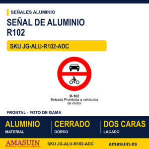 Señal Aluminio MOPU R102 Entrada prohibida a vehículos de moto - Dorso cerrado