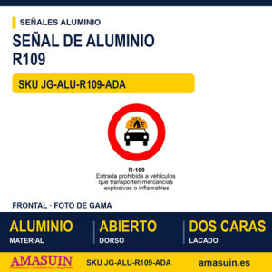 Señal Aluminio MOPU R109 Prohibido a explosivos e inflamables - Dorso abierto