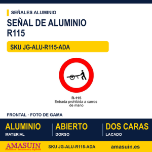 Señal Aluminio MOPU R115 Entrada prohibida a carros de mano - Dorso abierto