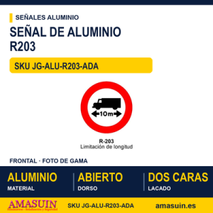 Señal Aluminio MOPU R203 Limitación de longitud - Dorso abierto